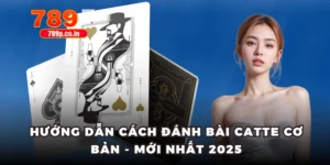 Cách đánh bài Catte