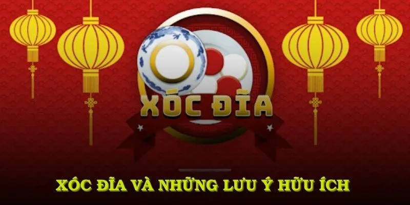 Xóc đĩa và những lưu ý hữu ích trước khi tham gia đặt cược